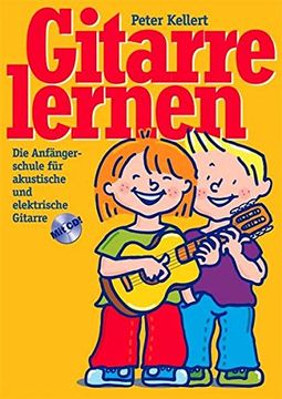 portada Gitarre Lernen mit cd: Die Anfängerschule für Akustische und Elektrische Gitarre mit cd (en Alemán)