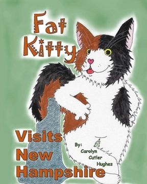 portada Fat Kitty Visits New Hampshire (en Inglés)