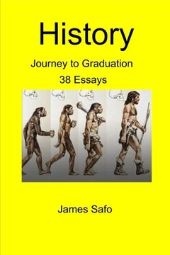 portada History; The road to Graduation: 38 Essays (en Inglés)