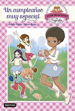 portada Un Cumpleaños muy Especial: Club Princesas del Cupcake 2 (in Spanish)