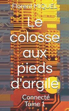 portada Le Colosse Aux Pieds d'Argile (en Francés)
