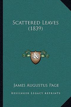 portada scattered leaves (1839) (en Inglés)
