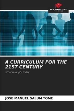 portada A Curriculum for the 21st Century