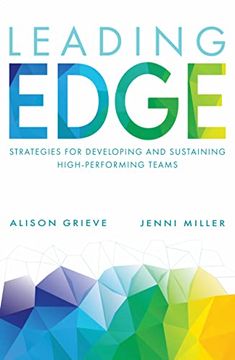 portada Leading Edge: Strategies for Developing and Sustaining High-Performing Teams 