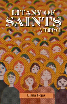 portada Litany of Saints: A Triptych (en Inglés)