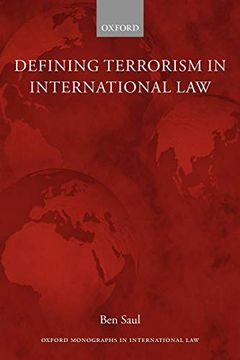 portada Defining Terrorism in International law (Oxford Monographs in International Law) (en Inglés)