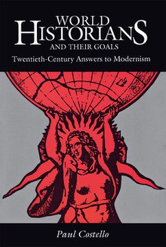 portada World Historians and Their Goals (en Inglés)