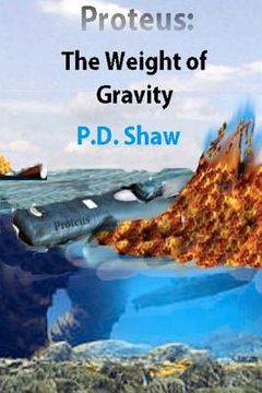 portada proteus: the weight of gravity (en Inglés)