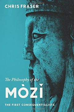 portada The Philosophy of the Mozi: The First Consequentialists