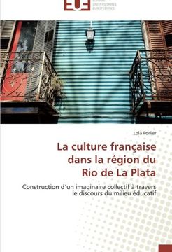 portada La Culture Francaise Dans La Region Du Rio de La Plata