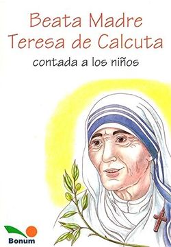 portada Beata Madre Teresa de Calcuta. Contada a los Niños