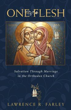 portada One Flesh: Salvation Through Marriage in the Orthodox Church 