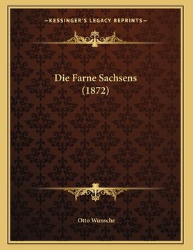 portada Die Farne Sachsens (1872) (en Alemán)