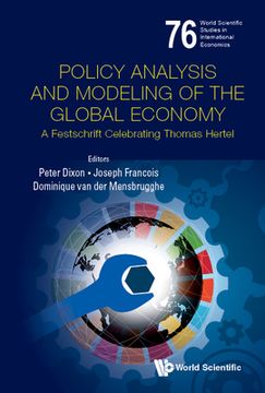 portada Policy Analysis and Modeling of the Global Economy: A Festschrift Celebrating Thomas Hertel (en Inglés)