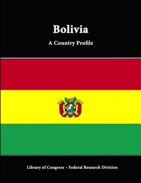 portada Bolivia: A Country Profile (en Inglés)