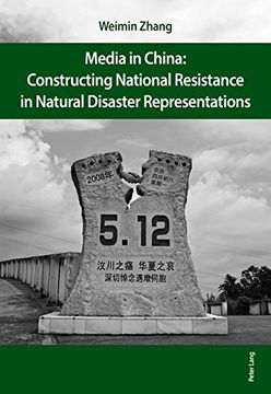 portada Media in China: Constructing National Resistance in Natural Disaster Representations