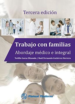 portada Trabajo con Familias. Abordaje Medico e Integral (in Spanish)