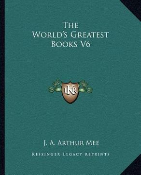 portada the world's greatest books v6 (en Inglés)