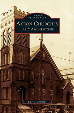portada Akron Churches: Early Architecture