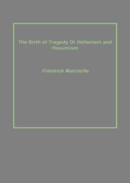 portada The Birth of Tragedy or Hellenism and Pessimism (in English)