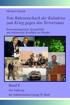 portada Der Irakkrieg der Administration George W. Bush (en Alemán)