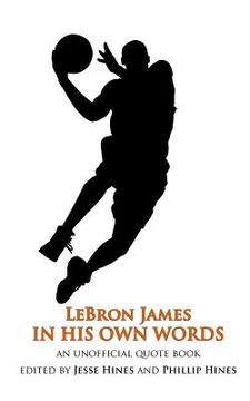 portada lebron james in his own words: an unofficial quot (in English)