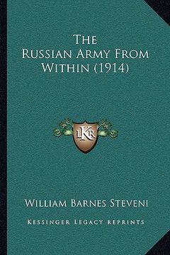 portada the russian army from within (1914) the russian army from within (1914) (en Inglés)