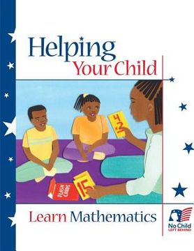 portada Helping Your Child Learn Mathematics (en Inglés)