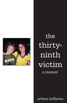 portada The Thirty-Ninth Victim: A Memoir (en Inglés)