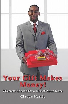 portada your gift makes money (en Inglés)