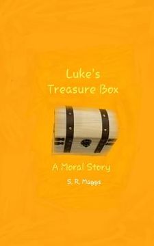 portada Luke's Treasure Box: A Moral Story (in English)