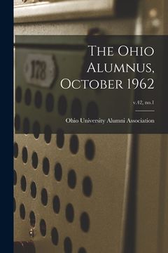 portada The Ohio Alumnus, October 1962; v.42, no.1 (en Inglés)