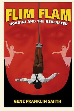 portada Flim Flam: Houdini and the Hereafter (en Inglés)