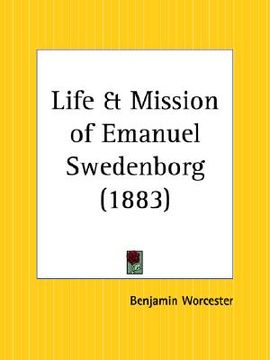 portada life and mission of emanuel swedenborg (en Inglés)
