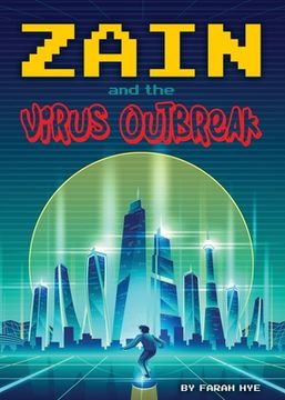 portada Zain and the Virus Outbreak (en Inglés)