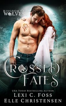 portada Crossed Fates: A Standalone Shifter Romance (en Inglés)
