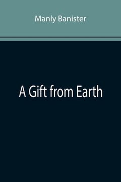 portada A Gift from Earth (en Inglés)