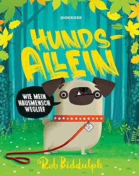 portada Hundsallein: Wie Mein Hausmensch Weglief (Kinderbücher) (en Alemán)
