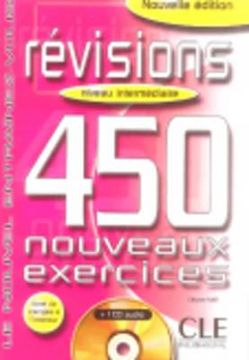 Revisions 250 Exercises Textbook + Key + Audio CD (Intermediate B1) (en Francés)