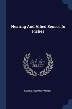 portada Hearing And Allied Senses In Fishes (en Inglés)