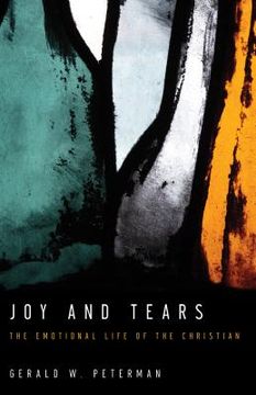 portada joy and tears: the emotional life of the christian (en Inglés)