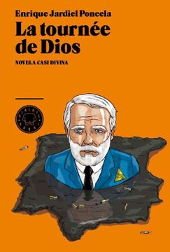 portada La Tournée de Dios: Novela Casi Divina (in Spanish)