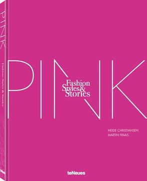 portada The Pink Book: Fashion, Styles & Stories (en Inglés)