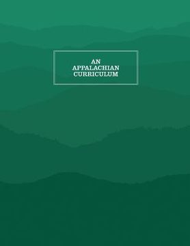portada An Appalachian Curriculum: 1998 (in English)