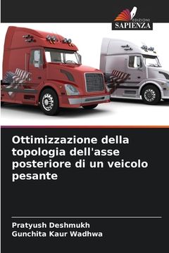 portada Ottimizzazione della topologia dell'asse posteriore di un veicolo pesante (in Italian)