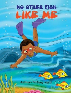 portada No other fish like me ! (in English)