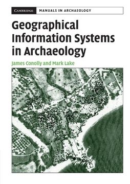 portada Geographical Information Systems in Archaeology (Cambridge Manuals in Archaeology) (en Inglés)