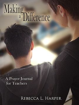 portada making a difference: a prayer journal for teachers (en Inglés)