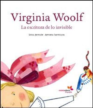 portada Virginia Woolf la Escritora de lo (Violeta Infantil Biografías)