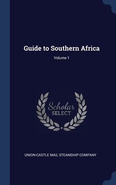 portada Guide to Southern Africa; Volume 1